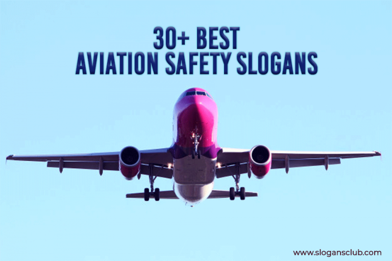 20+ Best Aviation Safety Slogans